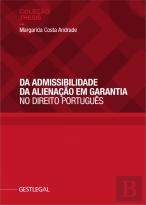 Da Admissibilidade da Alienação em Garantia no Direito Português