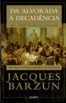 Da Alvorada à Decadência