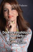 Da Ancestralidade à Epigenética