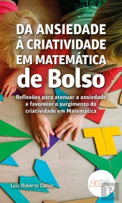 Da Ansiedade À Criatividade Em Matemática De Bolso
