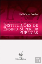 Da Autonomia de Gestão das Instituições de Ensino Superior Públicas