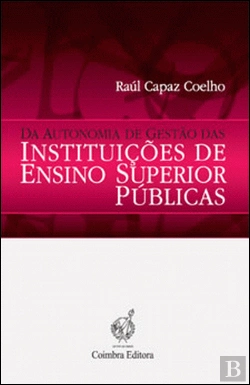 Bertrand.pt - Da Autonomia de Gestão das Instituições de Ensino Superior Públicas