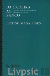 Da Cadeira ao Banco