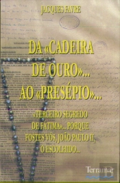 Da Cadeira de Ouro...Ao Presépio