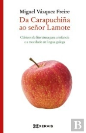 Da Carapuchiña Ao Señor Lamote