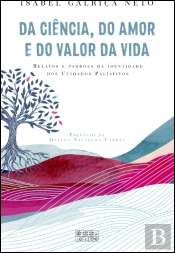 Da Ciência, do Amor e do Valor da Vida