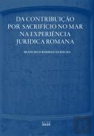 Da Contribuição por Sacrifício no Mar na Experiência Jurídica Romana