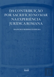 Da Contribuição por Sacrifício no Mar na Experiência Jurídica Romana