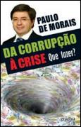 Da Corrupção à Crise