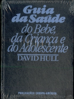 Bertrand.pt - Da Criança e do Adolescente Guia da Saúde do Bebé