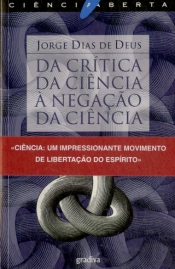 Da Crítica da Ciência à Negação da Ciência