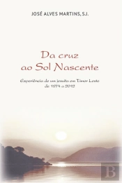Da Cruz ao Sol Nascente