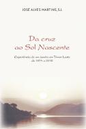 Da Cruz ao Sol Nascente