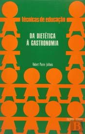Da Dietética à Gastronomia