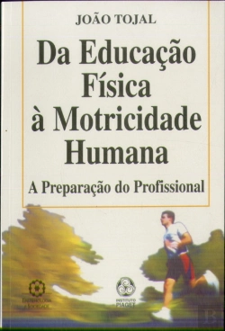 Bertrand.pt - Da Educação Física à Motricidade Humana