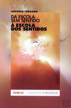 Bertrand.pt - Da Escola Sem Sentido À Escola