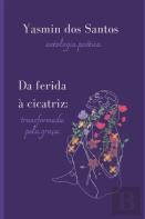 Da Ferida A Cicatriz