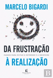 Da Frustração À Realização