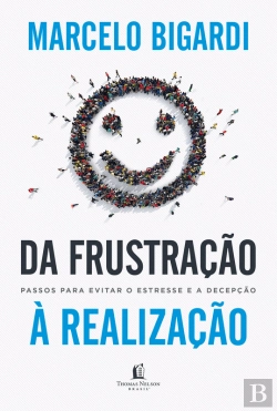 Bertrand.pt - Da Frustração À Realização