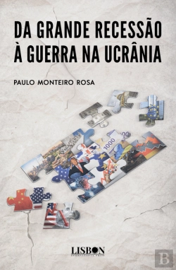 Bertrand.pt - Da Grande Recessão à Guerra na Ucrânia