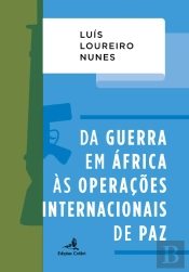 Da Guerra em África às Operações Internacionais de Paz