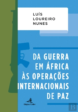 Bertrand.pt - Da Guerra em África às Operações Internacionais de Paz