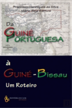 Bertrand.pt - Da Guiné Portuguesa à Guiné-Bissau