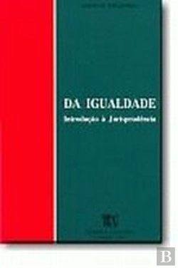 Bertrand.pt - Da Igualdade - Introdução à Jurisprudência