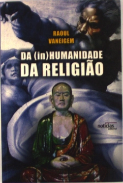 Bertrand.pt - Da ( In )Humanidade da Religião