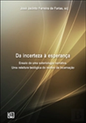 Da Incerteza à Esperança