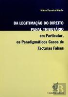 Da Legitimação do Direito Penal Tributário