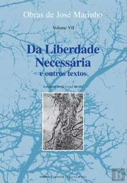 Bertrand.pt - Da Liberdade Necessária e Outros Textos - Volume VII