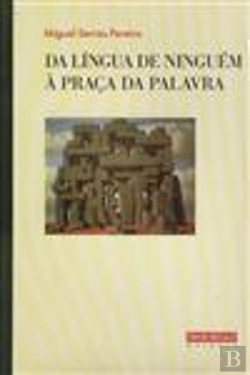 Bertrand.pt - Da Língua de Ninguém à Praça da Palavra