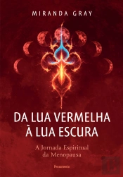Da Lua Vermelha À Lua Escura