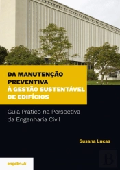 Da Manutenção Preventiva à Gestão Sustentável de Edifícios