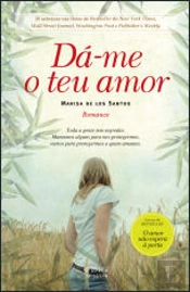 Dá-me o teu amor