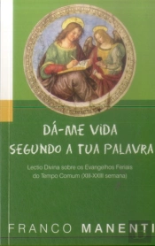 Dá-me Vida Segundo a Tua Palavra II