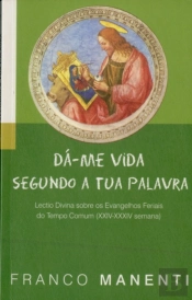 Dá-me Vida Segundo a Tua Palavra III