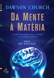 Da Mente À Matéria