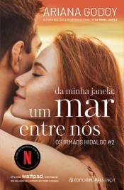 Da Minha Janela: Um Mar Entre Nós - Os Irmãos Hidalgo 2