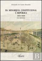 Da Monarquia Constitucional à República 1834-1910