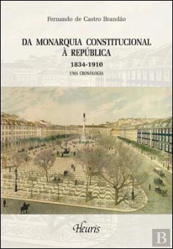 Bertrand.pt - Da Monarquia Constitucional à República 1834-1910