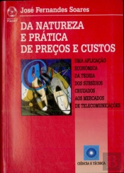 Da Natureza e Prática de Preços e Custos