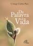 Da Palavra à Vida