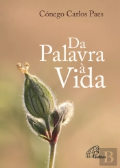 Da Palavra à Vida