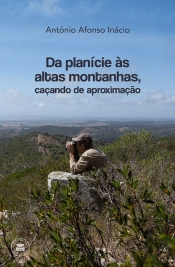 Da Planície às Altas Montanhas