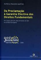 Da Proclamação à Garantia Efectiva dos Direitos Fundamentais