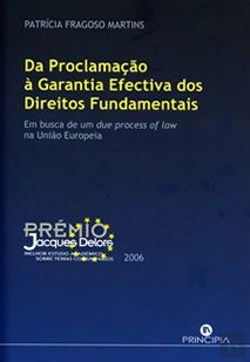 Bertrand.pt - Da Proclamação à Garantia Efectiva dos Direitos Fundamentais