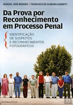 Bertrand.pt - Da Prova por Reconhecimento em Processo Penal