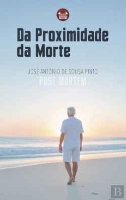 Bertrand.pt - Da Proximidade da Morte